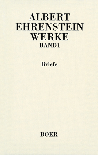 Werke I: Briefe - Albert Ehrenstein; Hanni Mittelmann
