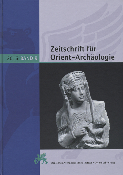 Zeitschrift für Orient-Archäologie / Zeitschrift für Orient-Archäologie 9, 2016 - 