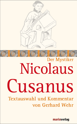 Nicolaus Cusanus - Gerhard Wehr; Nicolaus Cusanus
