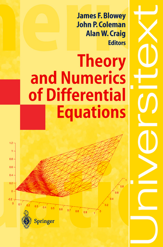 Theory and Numerics of Differential Equations - James Blowey; John P. Coleman; Alan W. Craig