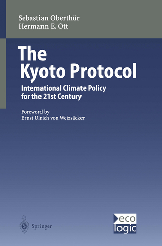 The Kyoto Protocol - Sebastian Oberthür; Hermann E. Ott