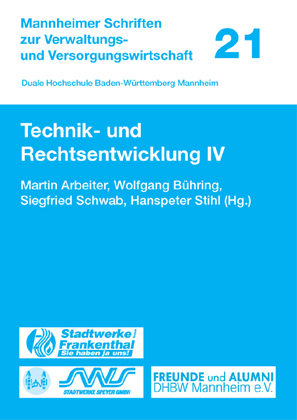 Technik- und Rechtsentwicklung IV - Martin Arbeiter; Wolfgang Bühring; Siegfried Schwab; Hanspeter Stihl