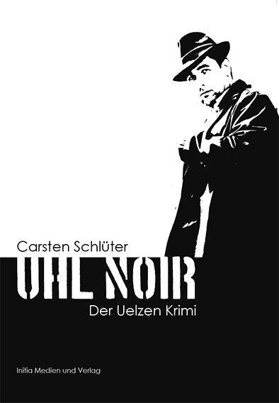 Uhl Noir - Carsten Schlüter