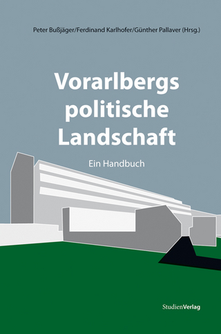 Vorarlbergs politische Landschaft - Peter Bußjäger; Ferdinand Karlhofer; Günther Pallaver