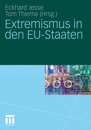 Extremismus in den EU-Staaten - Eckhard Jesse; Tom Thieme