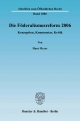 Die Föderalismusreform 2006. - Hans Meyer