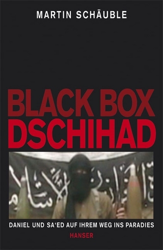 Black Box Dschihad - Martin Schäuble