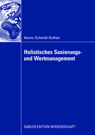 Holistisches Sanierungs- und Wertmanagement - Hanno Schmidt-Gothan