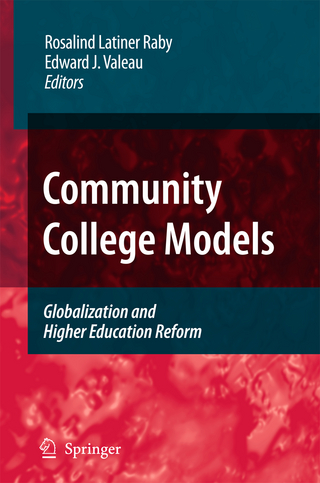 Community College Models - Rosalind Latiner Raby; Edward J. Valeau