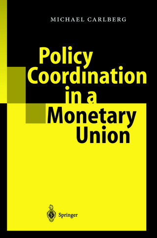 Policy Coordination in a Monetary Union - Michael Carlberg