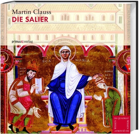 Die Salier - Martin Clauss