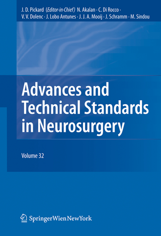 Advances and Technical Standards in Neurosurgery Vol. 32 - Nejat Akalan; C. Di Rocco; Vinko V. Dolenc; J. Lobo Antunes; J.J.A. Mooij; J. Schramm; Marc Sindou