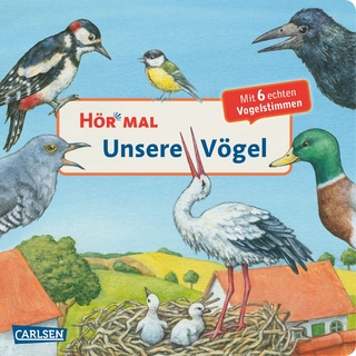 Hör mal (Soundbuch): Unsere Vögel - Anne Möller