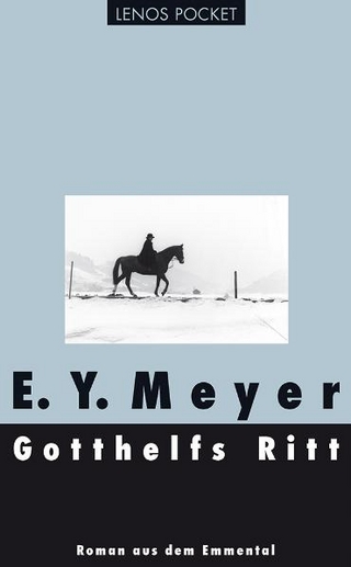 Gotthelfs Ritt - E. Y. Meyer