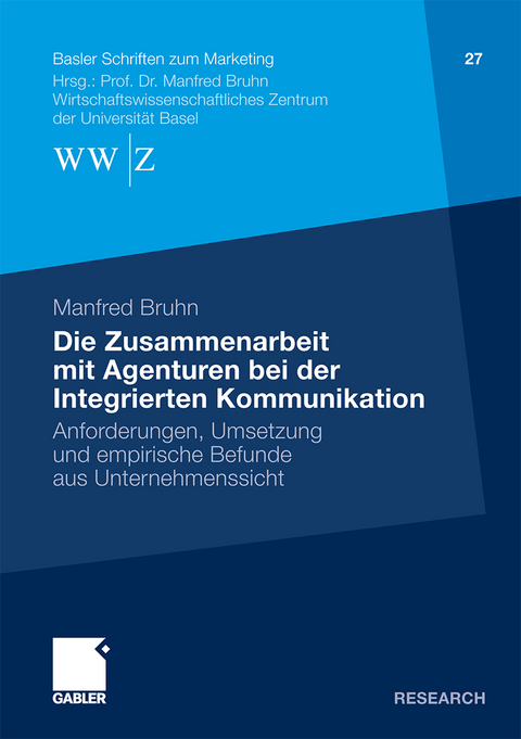 Die Zusammenarbeit mit Agenturen bei der Integrierten Kommunikation - Manfred Bruhn