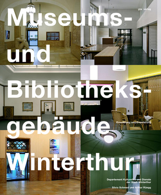 Museums- und Bibliotheksgebäude Winterthur - Departement Kulturelles und Dienste der Stadt Winterthur; Silvio Schmed; Arthur Rüegg