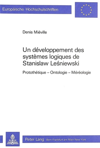 Un développement des systèmes logiques de Stanislaw Lesniewski - Denis Miéville