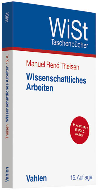 Wissenschaftliches Arbeiten - Manuel René Theisen