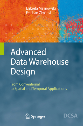 Advanced Data Warehouse Design - Elzbieta Malinowski; Esteban Zimányi