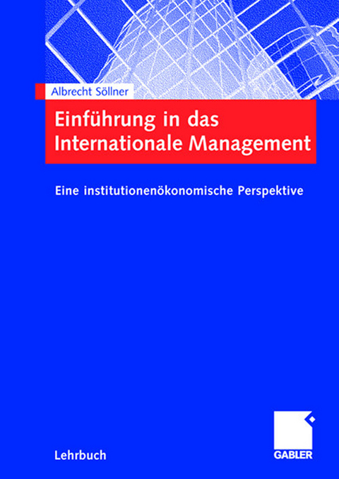 Einführung in das Internationale Management - Albrecht Söllner