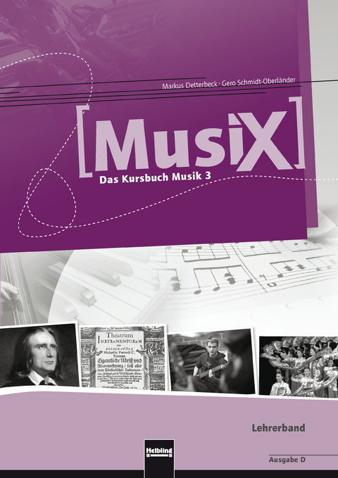 MusiX 3 (Ausgabe ab 2011) Paket Einzellizenz - Markus Detterbeck, Gero Schmidt-Oberländer