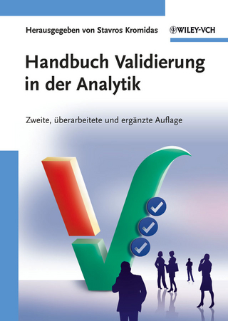 Handbuch Validierung in der Analytik - Stavros Kromidas