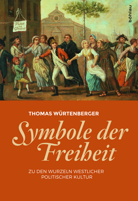 Symbole der Freiheit - Thomas Würtenberger