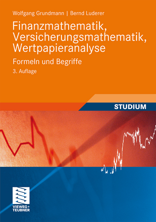 Finanzmathematik, Versicherungsmathematik, Wertpapieranalyse - Wolfgang Grundmann; Bernd Luderer