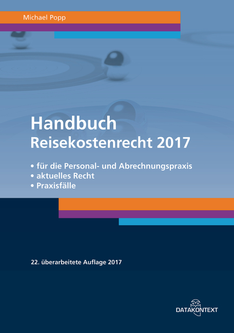 Handbuch Reisekostenrecht 2017 - Michael Popp