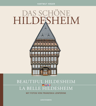 Das schöne Hildesheim /Beautiful Hildesheim /La belle Hildesheim - Hartmut Häger