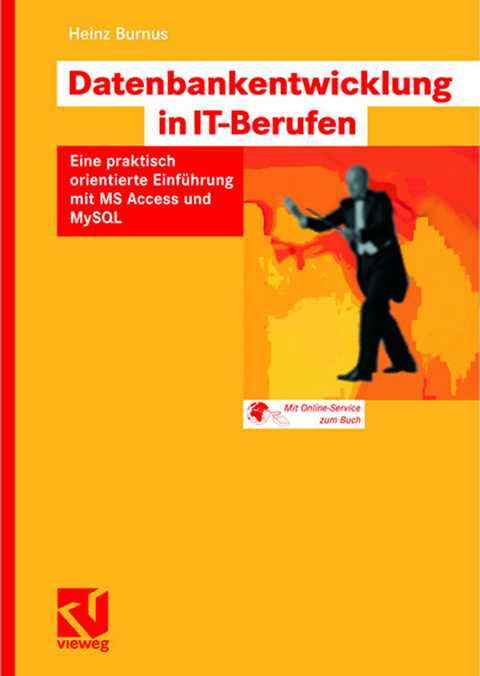 Datenbankentwicklung in IT-Berufen - Heinz Burnus