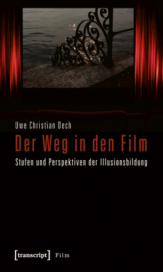 Der Weg in den Film - Uwe Christian Dech