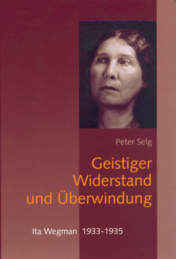 Geistiger Widerstand und Überwindung - Peter Selg