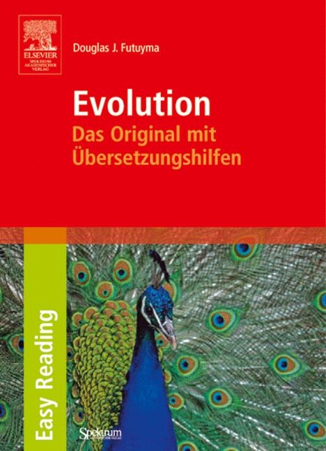 Evolution: Das Original mit Übersetzungshilfen. Easy Reading Edition - Douglas Futuyma