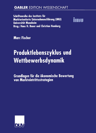 Produktlebenszyklus und Wettbewerbsdynamik - Marc Fischer