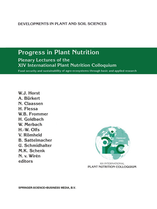 Progress in Plant Nutrition: Plenary Lectures of the XIV International Plant Nutrition Colloquium - Walter Horst; A. Bürkert; N. Claassen; H. Flessa; W.B. Frommer