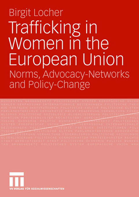 Trafficking in Women in the European Union - Birgit Locher