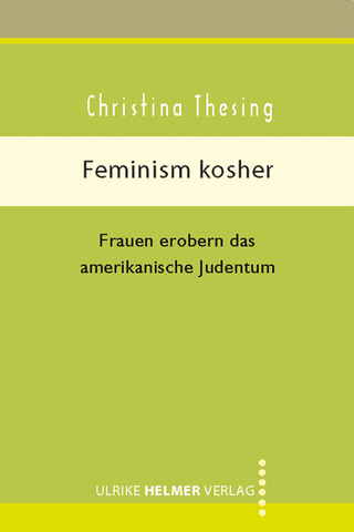 Feminism kosher - Christina Thesing