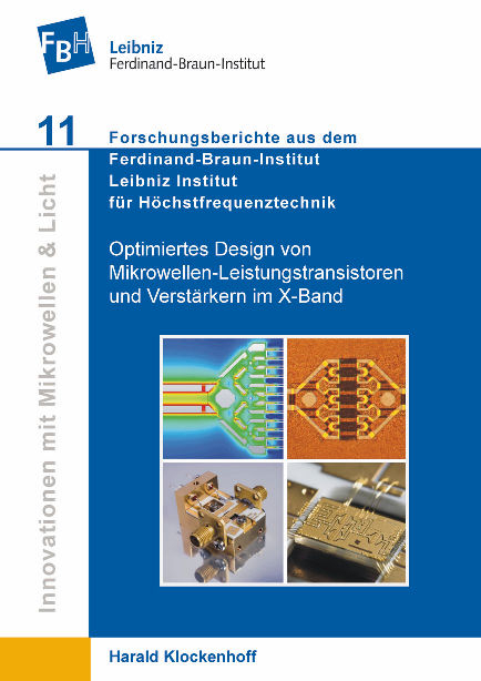 Optimiertes Design von Mikrowellen-Leistungstransistoren und Verstärkern im X-Band - Harald Klockenhoff