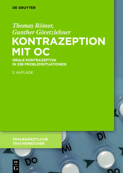 Kontrazeption mit OC - Gunther Göretzlehner, Thomas Römer