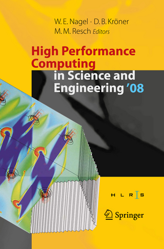 High Performance Computing in Science and Engineering ' 08 - Wolfgang E. Nagel