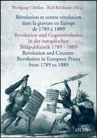 Revolution und Gegenrevolution in der europäischen Bildpublizistik 1789 - 1889