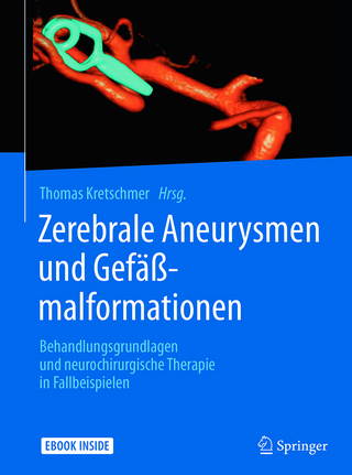 Zerebrale Aneurysmen und Gefäßmalformationen - Thomas Kretschmer