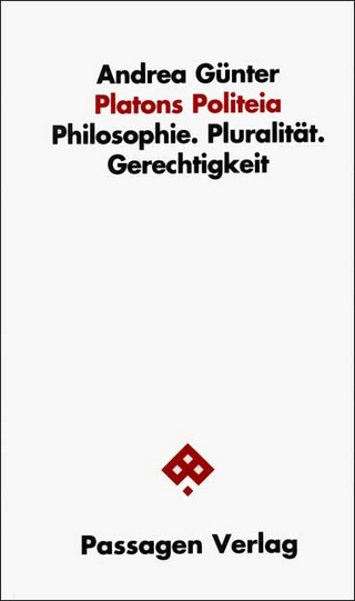 Platons Politeia - Andrea Günter