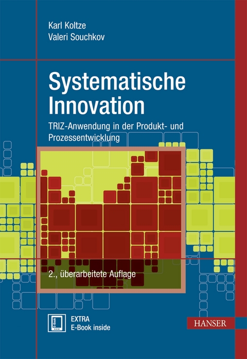 Systematische Innovation - Karl Koltze, Valeri Souchkov