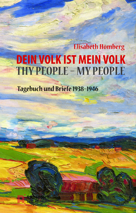 Dein Volk ist mein Volk. Thy People - My People - Elisabeth Hömberg