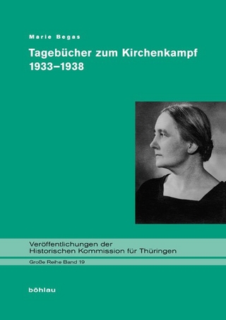 Tagebücher zum Kirchenkampf 1933-1938 - Marie Begas; Heinz-Werner Koch; Folkert Rickers; Hannelore Schneider