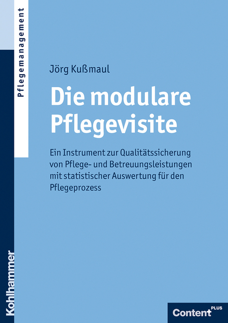 Die modulare Pflegevisite - Jörg Kußmaul