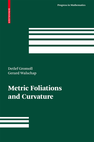 Metric Foliations and Curvature - Detlef Gromoll; Gerard Walschap