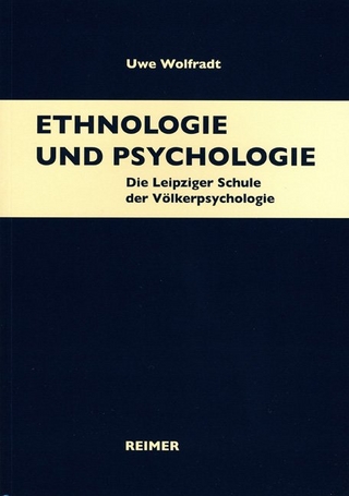 Ethnologie und Psychologie - Uwe Wolfradt